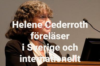 Kvinna på fotografiet som står i en talarstol. Text:Helene Cederroth föreläser i Sverige och internationellt.
